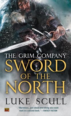 Sword of the North : The Grim Company