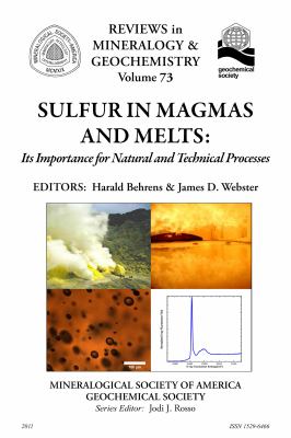 Sulfur in Magmas and Melts : Its Importance for Natural and Technical Processes