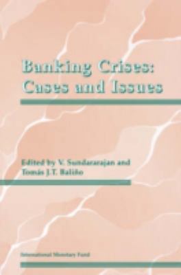 Banking Crises : Cases and Issues