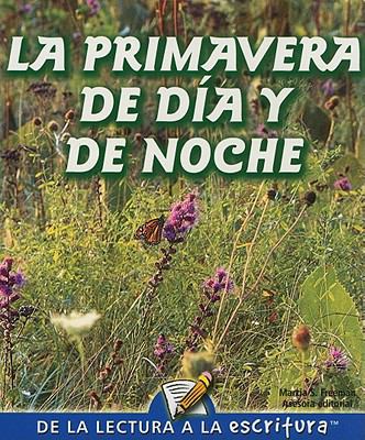 La Primavera de Dia y de Noche