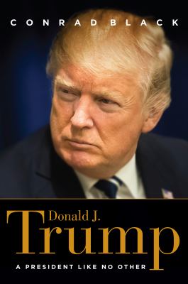 Donald J. Trump : A President Like No Other