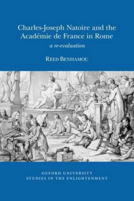 Charles-Joseph Natoire and the Académie de France in Rome : A Re-Evaluation