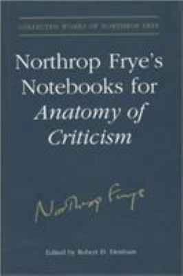 Notebooks for Anatomy of Criticism