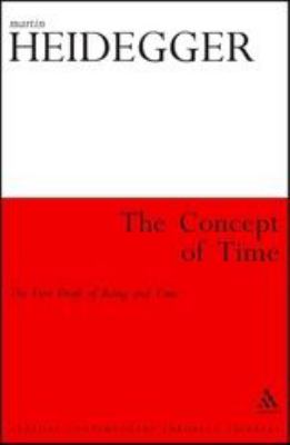 The Concept of Time : The First Draft of Being and Time