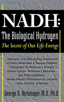 Nadh - The Biological Hydrogen : The Secret of Our Life Energy