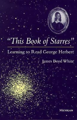 This Book of Starres : Learning to Read George Herbert