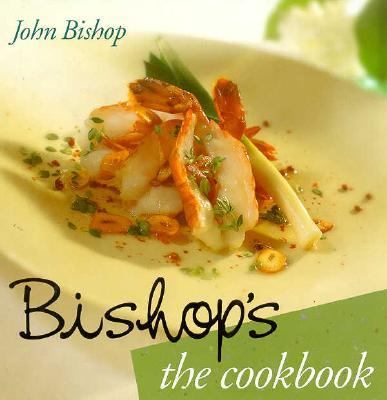 Bishop's : The Cookbook