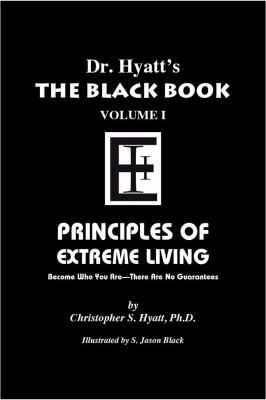 The Black Book : Principles of Extreme Living