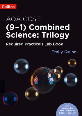 Collins GCSE Science 9-1 - AQA GCSE Combined Science (9-1) Required Practicals Lab Book