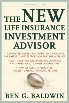 New Life Insurance Investment Advisor: Achieving Financial Security for You and Your Family Through Today's Insurance Products