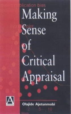 Making Sense of Critical Appraisal