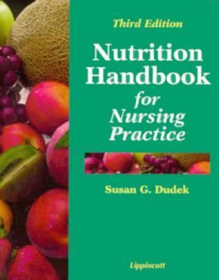 The Nutrition Handbook for Nursing Practice