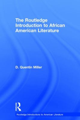 The Routledge Introduction to African American Literature