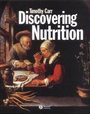 Discovering Nutrition
