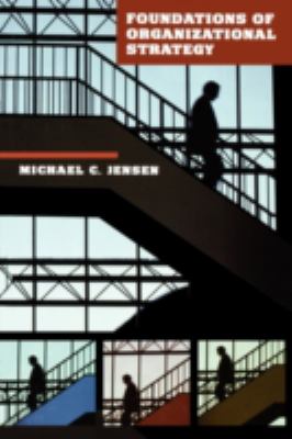 Foundations of Organizational Strategy