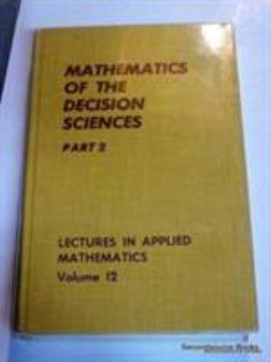 Mathematics of the Decision Sciences