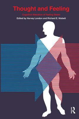 Thought and Feeling : Cognitive Alteration of Feeling States