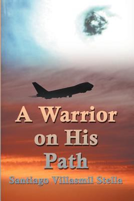 A Warrior on His Path