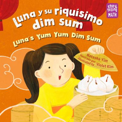 Luna y Su Riquísimo Dim Sum / Luna's Yum Yum Dim Sum