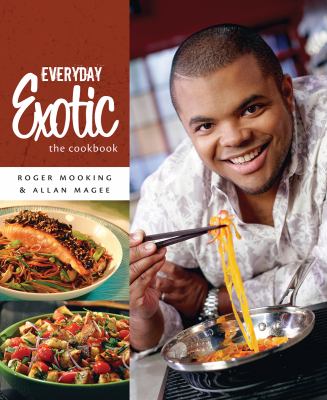 Everyday Exotic - The Cookbook