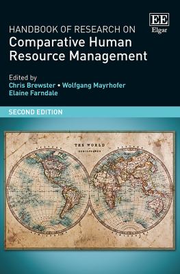 Handbook of Research on Comparative Human Resource Management : Second Edition