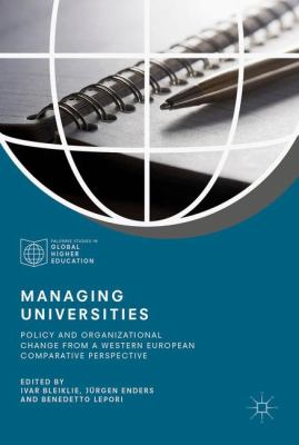 Transforming University Organisations : A European Comparative Study