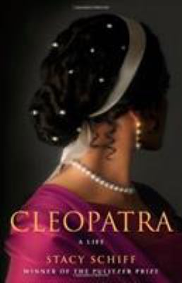Cleopatra : A Life