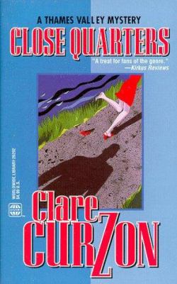 Close Quarters : A Thames Valley Mystery