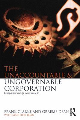 The Unaccountable and Ungovernable Corporation : Companies' Use-By-dates Close In
