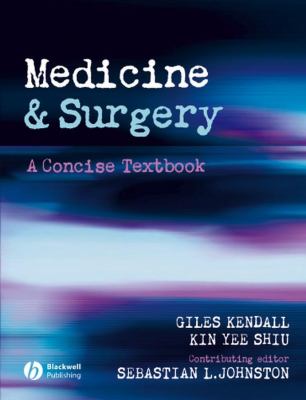Medicine and Surgery : A Concise Textbook