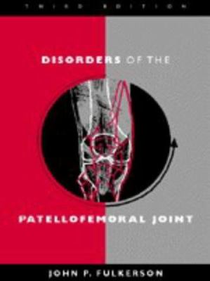 Disorders of the Patellofemoral Joint : Principles and Practice