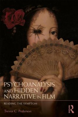 Psychoanalysis Film and Hidden Narrative
