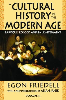 A Cultural History of the Modern Age : Volume 2, Baroque, Rococo and Enlightenment