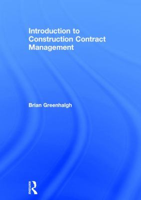 Introduction to Construction Contract Management