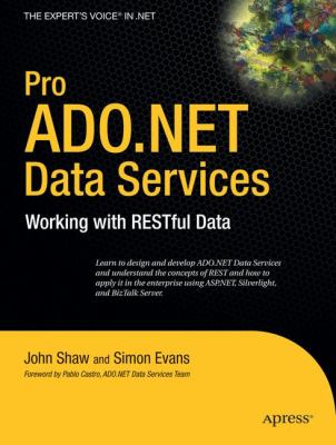 Pro ADO. NET Data Services : Working with Restful Data