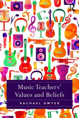 Music Teachers Values and Beliefs