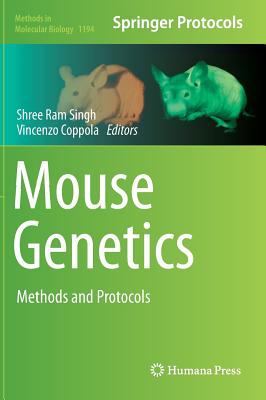 Mouse Genetics : Methods and Protcols