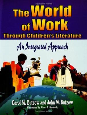 The World of Work Through Children's Literature : An Integrated Approach