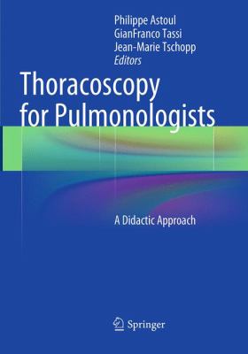 Thoracoscopy for Pulmonologists : A Didactic Approach