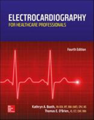 Electrocardiography for Healthcare Professionals