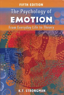 The Psychology of Emotion : From Everyday Life to Theory