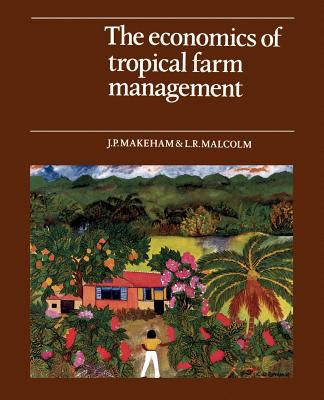 The Economics of Tropical Farm Management