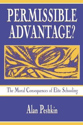 Permissible Advantage? : The Moral Consequences of Elite Schooling