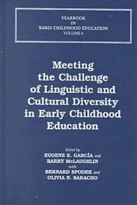 Meeting the Challenge of Linguistic and Cultural Diversity in Early Childhood Education