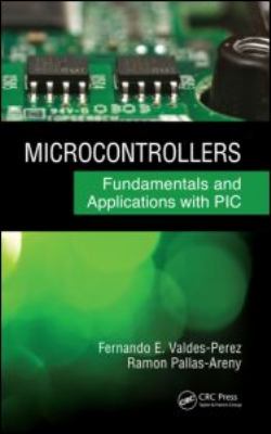 Microcontrollers : Fundamentals and Applications with PIC