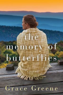 The Memory of Butterflies : A Novel