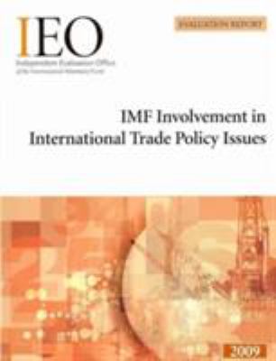 IMF Involvement in International Trade Policy Issues : Evaluation Report
