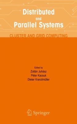 Distributed and Parallel Systems : Cluster and Grid Computing