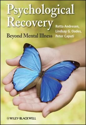 Psychological Recovery : Beyond Mental Illness