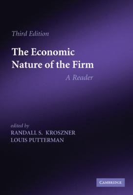 The Economic Nature of the Firm : A Reader